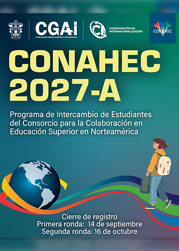 Programa de Intercambio de Estudiantes del Consorcio para la Colaboración en Educación Superior en Norteamérica (CONAHEC) 2027 A